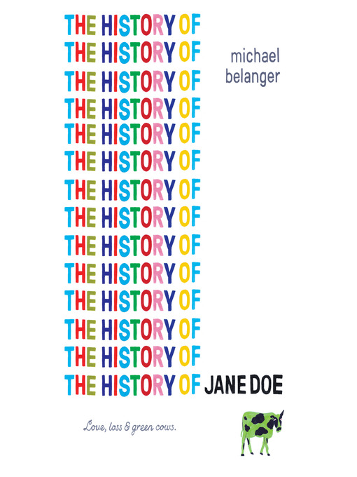 Title details for The History of Jane Doe by Michael Belanger - Wait list
